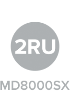 MD8000SX - 2RU